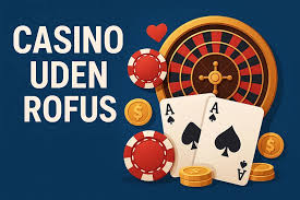 Danmark's Bedste Casino Uden Rufus - Oplev Friheden